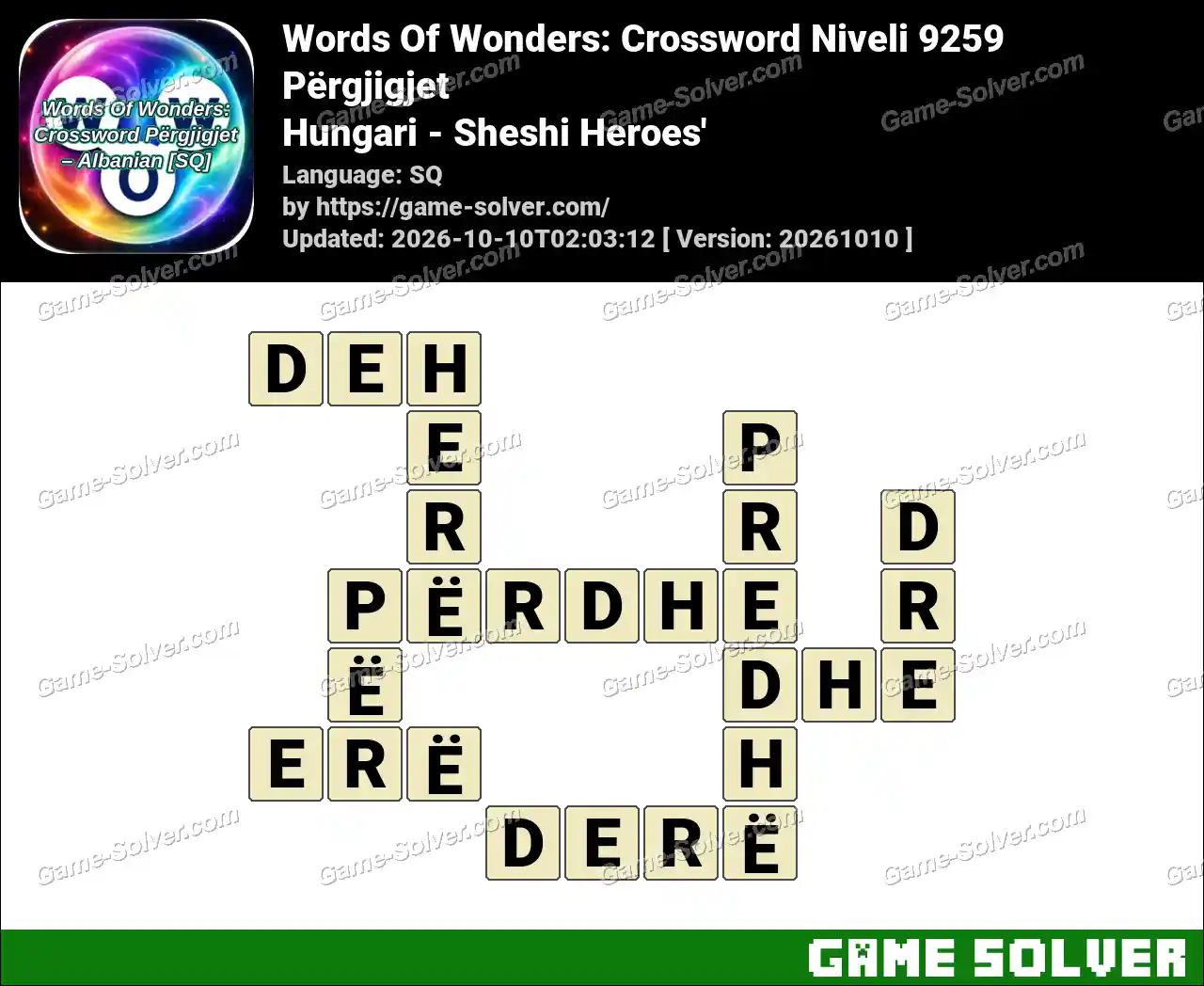 Words Of Wonders: Crossword Niveli 9259 Përgjigjet – Hungari – Sheshi Heroes’
